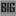 big